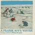 A Prairie Boy's Winter and Summer By William Kurelek (1978-08-02)