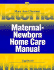 Maternal-Newborn Home Care Manual