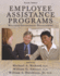 Employee Assistance Programs: Wellness/ Enhancement Programming