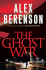 The Ghost War (a John Wells Novel)