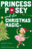 Princess Posey and the Christmas Magic (Princess Posey, First Grader)