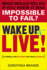 Wake Up & Live! a Formula for Success That Works! (1940; Pocket Books #2) Includes the Twelve Disciplines-Complete and Unabridged