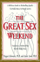 The Great Sex Weekend: a 48-Hour Guide to Rekindling Sparks for Bold, Busy, Or Bored Lovers: Includes a 24-Hour Plan for the Really Busy