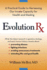 Evolution Rx: a Practical Guide to Harnessing Our Innate Capacity for Health and Healing