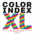 Color Index Xl: More Than 1, 100 New Palettes With Cmyk and Rgb Formulas for Designers and Artists