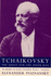 Tchaikovsky: the Quest for the Inner Man