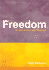 Freedom: an Introduction With Readings (Philosophy and the Human Situation)