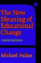 The New Meaning of Educational Change