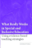 What Really Works in Special and Inclusive Education: Using Evidence-Based Teaching Strategies