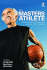 The Masters Athlete: Understanding the Role of Sport and Exercise in Optimizing Aging