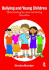 Bullying and Young Children