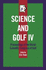 Science and Golf IV