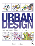 Urban Design: the Composition of Complexity