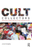 Cult Collectors: Nostalgia, Fandom and Collecting Popular Culture