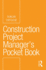 Construction Project Manager's Pocket Book (Routledge Pocket Books)