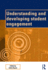 Understanding and Developing Student Engagement