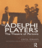 The Adelphi Players: The Theatre of Persons