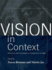 Vision in Context: Historical and Contemporary Perspectives on Sight