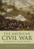 American Civil War: an Anthology of Essential Writings (First Edition)