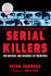 Serial Killers: the Method and Madness of Monsters: the Methods and Madness of Monsters
