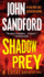 Shadow Prey (a Prey Novel)