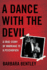 A Dance With the Devil a True Story of Marriage to a Psychopath