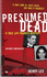 Presumed Dead