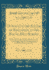 Outline of the System of Education at the Round Hill School: With a List of the Present Instructers and of the Pupils From Its Commencement Until This Time, June-1831 (Classic Reprint)