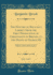 The History of Religious Liberty From the First Propagation of Christianity in Britain, to the Death of George III, Vol 1 of 2 Including Its and Powerful Interruptions Classic Reprint