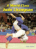 A World-Class Judo Champion (the Making of a Champion)