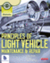 Principles of Light Vehicle Maintenance and Repair Candidate Handbook (Light Vehicle Technology)