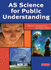 As Science for Public Understanding