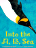 Into the a, B, Sea: an Ocean Alphabet