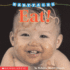 Baby Faces Board Book Eat (Baby Faces)