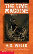 Time Machine the (Sch Cl) (Scholastic Classics)