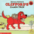 Clifford's Class Trip (Scholastic Reader Level 1)