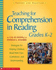 Teaching for Comprehension in Reading, Grades K-2: Strategies for Helping Children Read With Ease, Confidence, and Understanding (Theory and Practice)