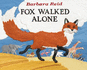 Fox Walked Alone