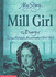 Mill Girl; the Diary of Eliza Helsted, Manchester, 1842-1843