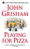 (Playing for Pizza) By Grisham, John(Author)Paperback Jul-2008