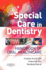 Special Care in Dentistry: Handbook of Oral Healthcare, 1e