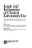 Logic and Economics of Clinical Laboratory Use: Conference Proceedings