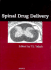 Spinal Drug Delivery