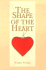 The Shape of the Heart: a Contribution to the Iconology of the Heart