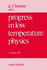 Progress in Low Temperature Physics