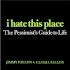 I Hate This Place: the Pessimist's Guide to Life