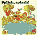 Splish Splash (Poke and Look)