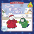 Snow Bunny Tales: Three Stories in One! (Max and Ruby)