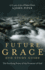 Future Grace, Revised Edition: the Purifying Power of the Promises of God