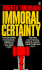 Immoral Certainty